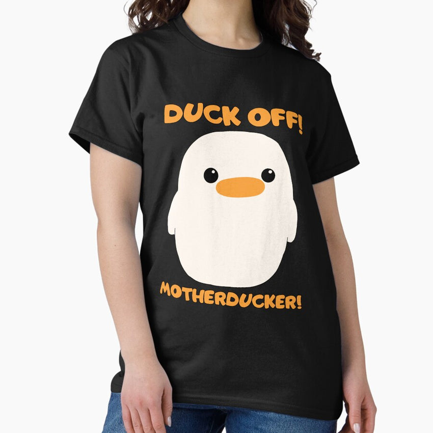 Duck Off Motherducker Cute Duckling Baby Goose 5 Classic T Shirt