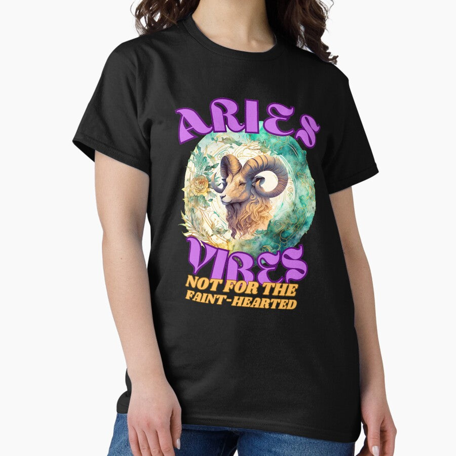 Aries Vibes Not For The Faint Hearted Aries Constellation Classic T Shirt
