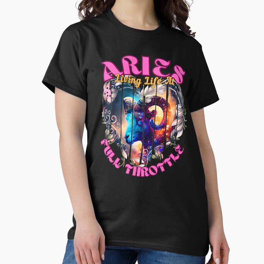 Aries Living Life At Full Throttle Aries Lover Classic T Shirt