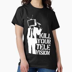 Kill Your Television Anonymous Classic T Shirt