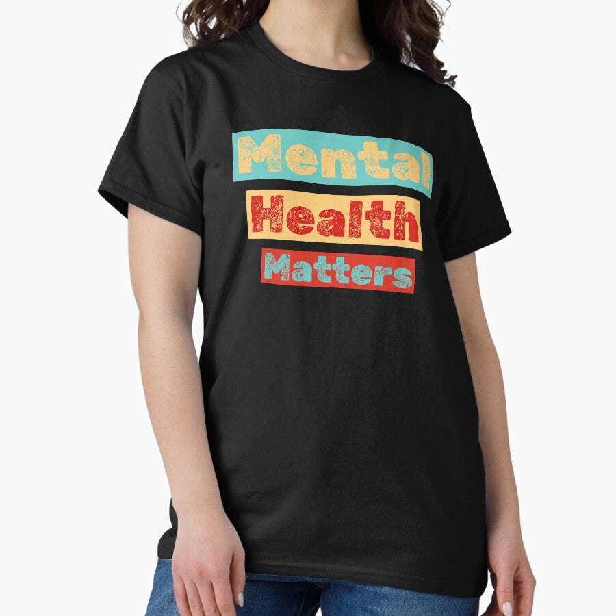 Adult Mental Health Matters Colorful T Shirt Design Classic T Shirt