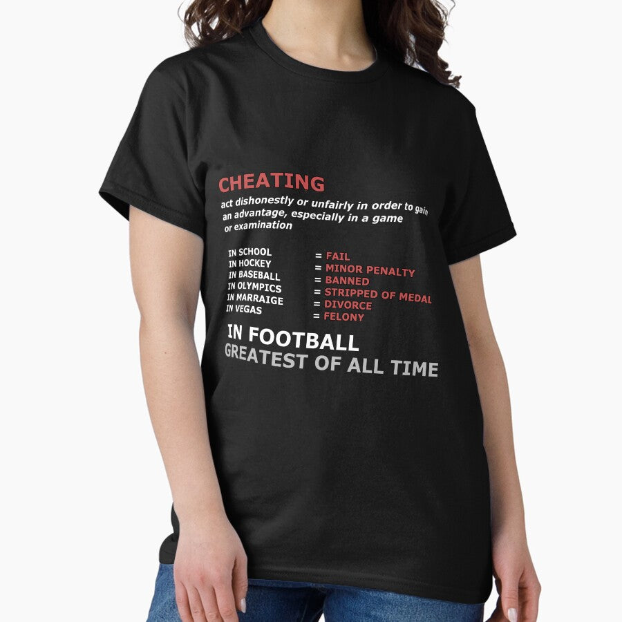 CHEATING IN FOOTBALL Classic T-Shirt
