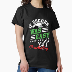 Cheerleading Soccer Classic T-Shirt