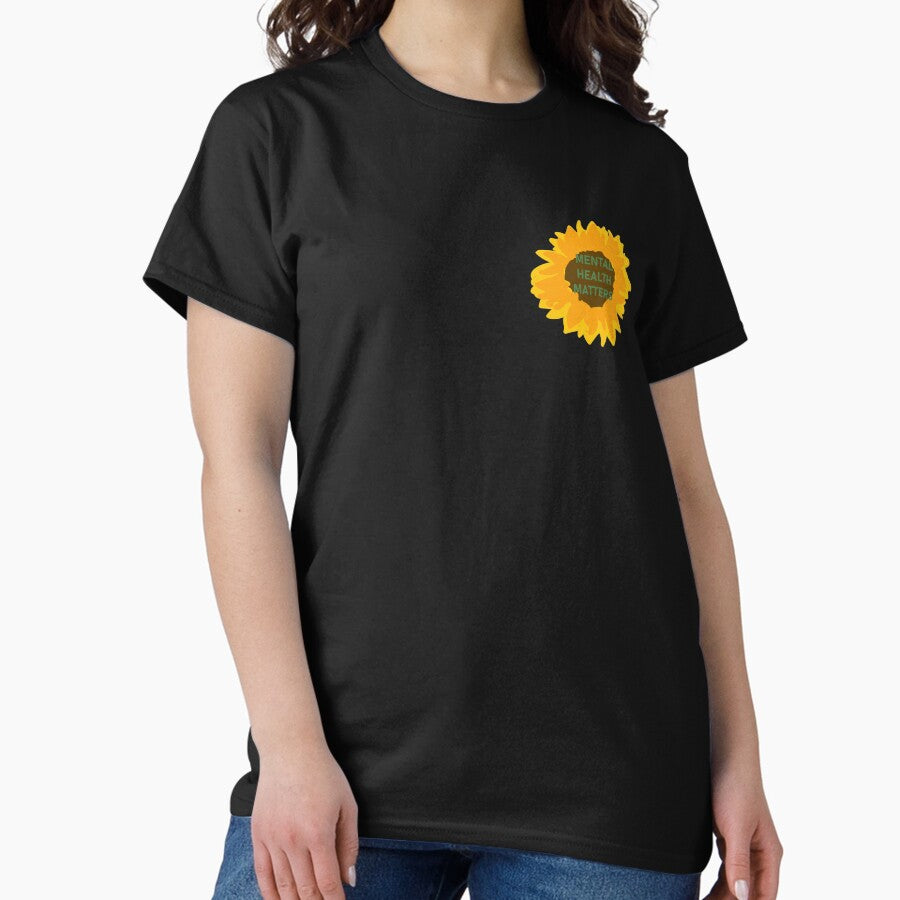 Mental Health Sunflower Classic T Shirt