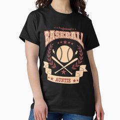 Baseball Auntie Gift Matching Family Names Also Available Classic T-Shirt