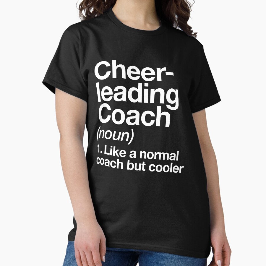 Cheerleading Coach Funny Definition Trainer Gift Design Classic T-Shirt