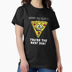 Youre The Best Dad Classic T-Shirt