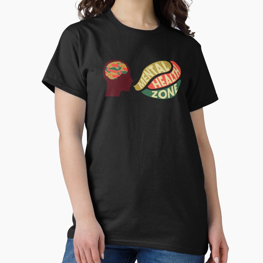 Mental Health Zone Classic T Shirt