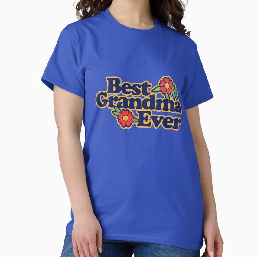 Best Grandma Ever Classic T-Shirt