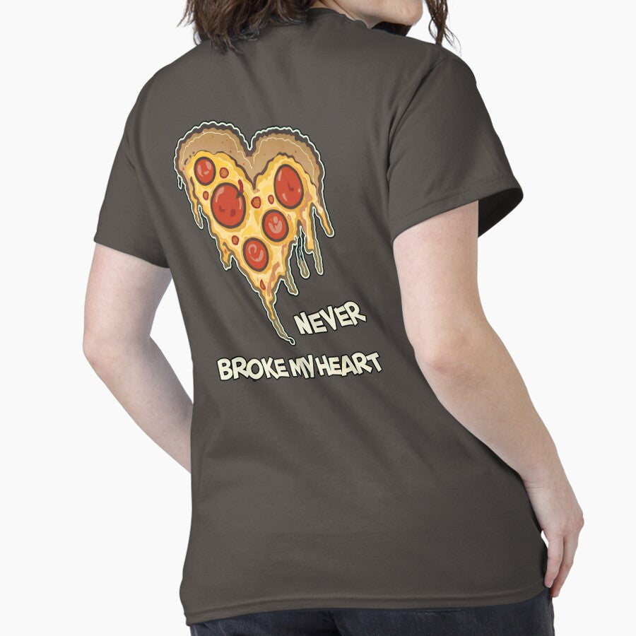 Pizza Never Broke My Heart Classic T-Shirt