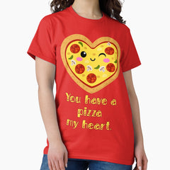 You have a pizza my heart. Funny kawaii heart shaped pizza Valentine gift. Classic T-Shirt