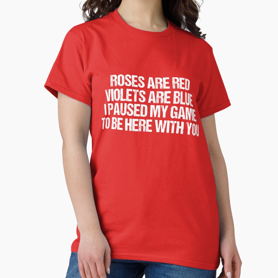 A Gamers Valentines Classic T Shirt