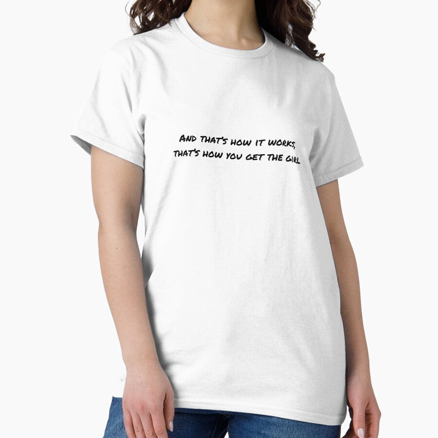 Taylor Swift How You Get The Girl Lyric Classic T Shirt