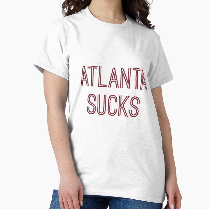 Atlanta Sucks Burgundy Text Classic T Shirt