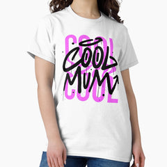 Cool Mom Club Classic T-Shirt