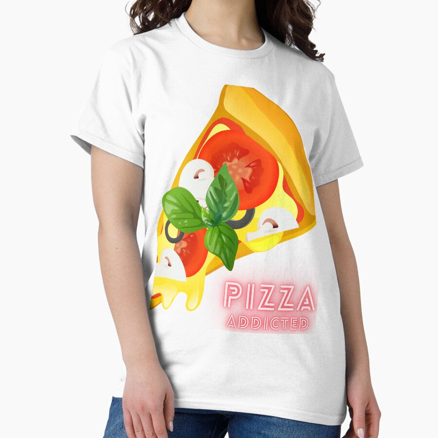Pizza Addicted Limited Edition Classic T-Shirt