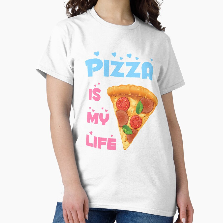 Pizza Is My Life - cute gift idea Classic T-Shirt