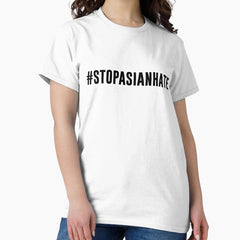 #StopAsianHate Classic T-Shirt