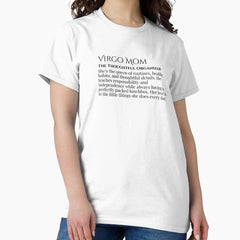 Virgo Mom | The Thoughtful Organizer Zodiac Sign Quote Classic T-Shirt