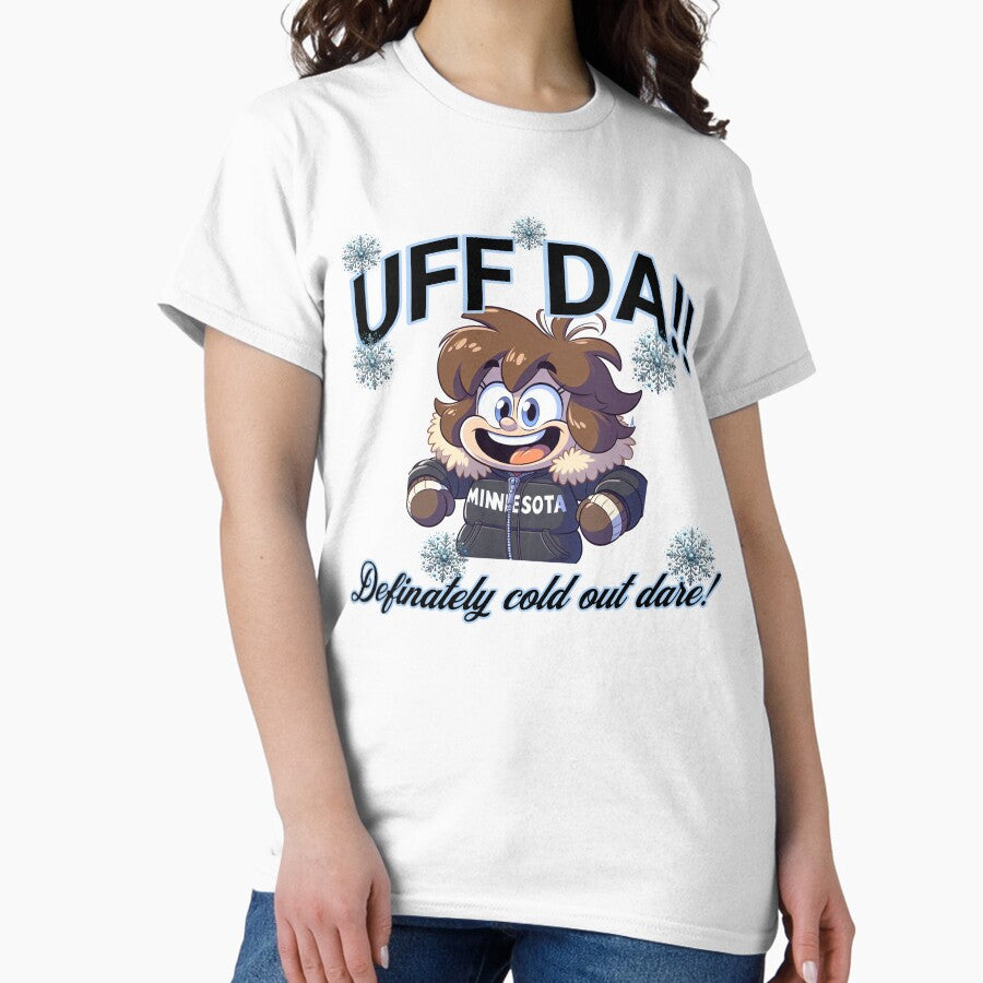 UFF DA!! Classic T-Shirt