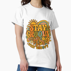 Stay Groovy Retro Typography – 70s Inspired Sunshine Design Classic T-Shirt