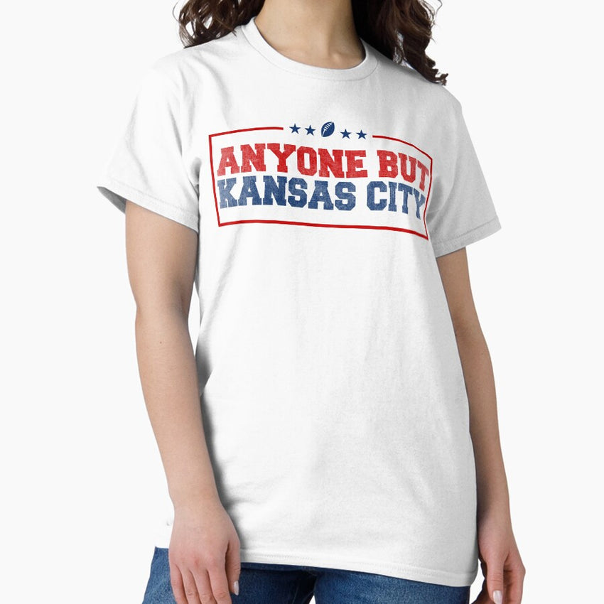 Anyone But Kansas City Classic T-Shirt