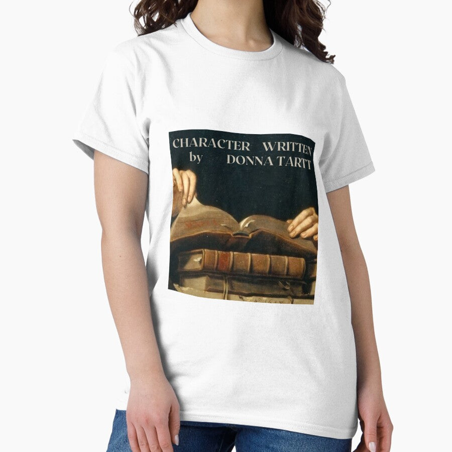 Character Written By Donna Tartt Classic T Shirt