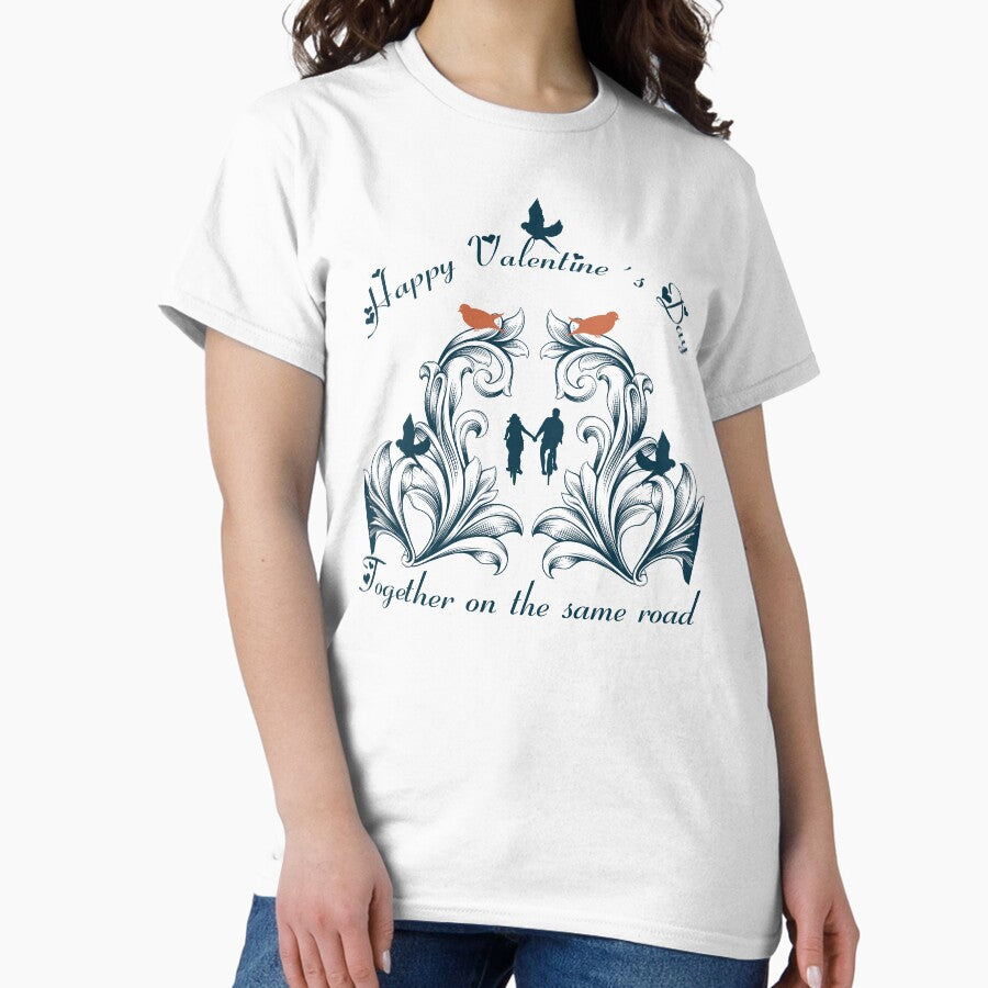 Together on the same road! Classic T-Shirt