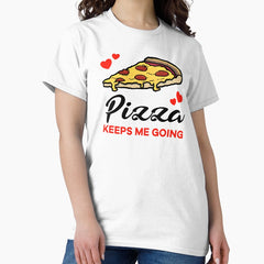 Pepperoni Pizza keeps me going Classic T-Shirt