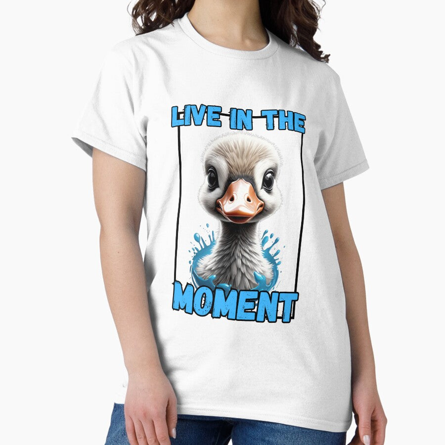 Live In The Moment Classic T Shirt