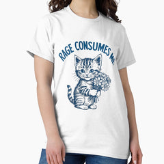Rage Consumes Me Funny Vintage Kitten Classic T-Shirt