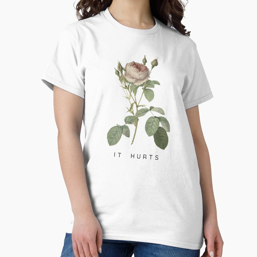 It Hurts Pink Rose Classic T Shirt