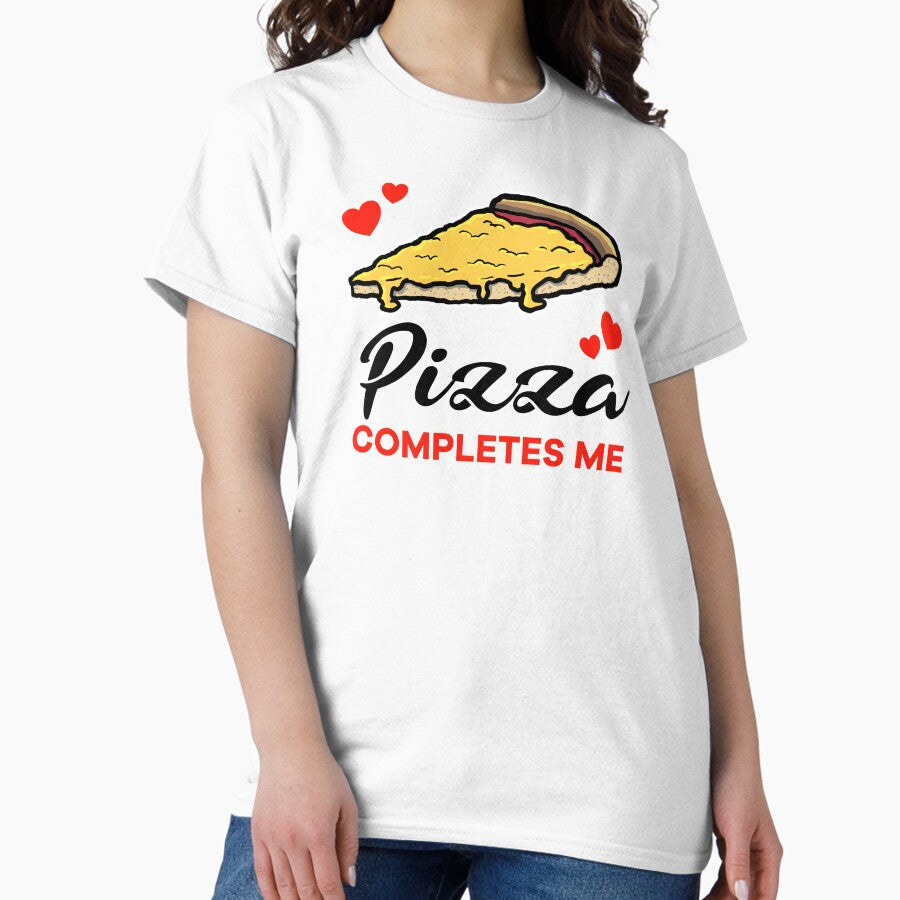 Cheese Pizza completes me Classic T-Shirt
