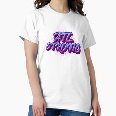 ATL Strong Graffiti Style Classic T-Shirt