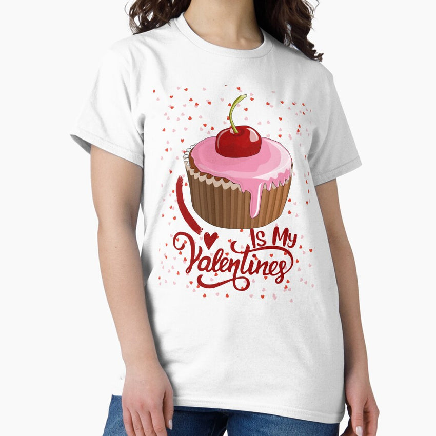 Cupcake Is My Valentines- Cute cupcake with hearts Classic T-Shirt