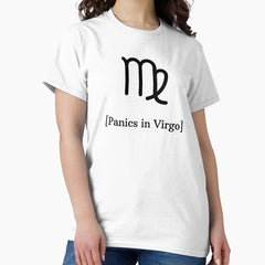Panics In Virgo Classic T-Shirt