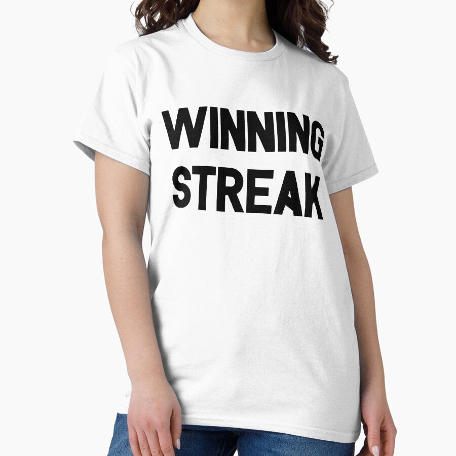 Winning Streak Classic T-Shirt