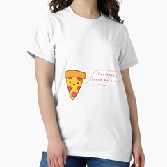 you have a pizza my heart! - Cute pizza pun - Valentines Day Puns and Gifts Classic T-Shirt