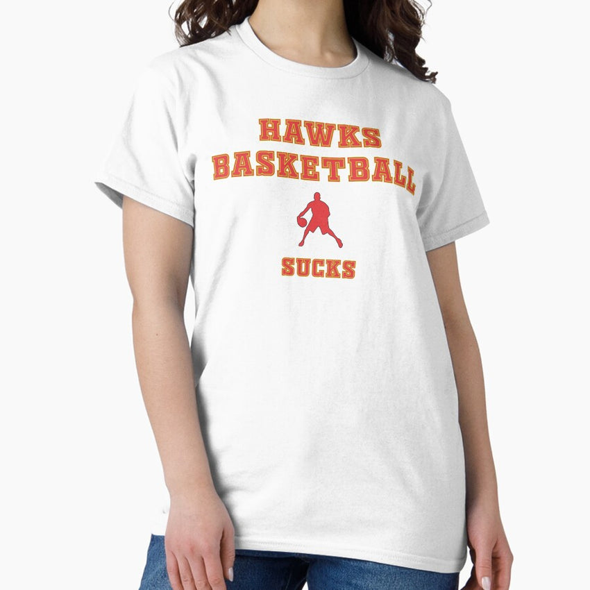 Atlanta Hawkswell They Just Suck Classic T Shirt