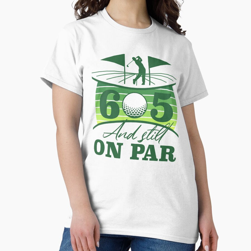 65Th Birthday Golf Humor Classic T Shirt