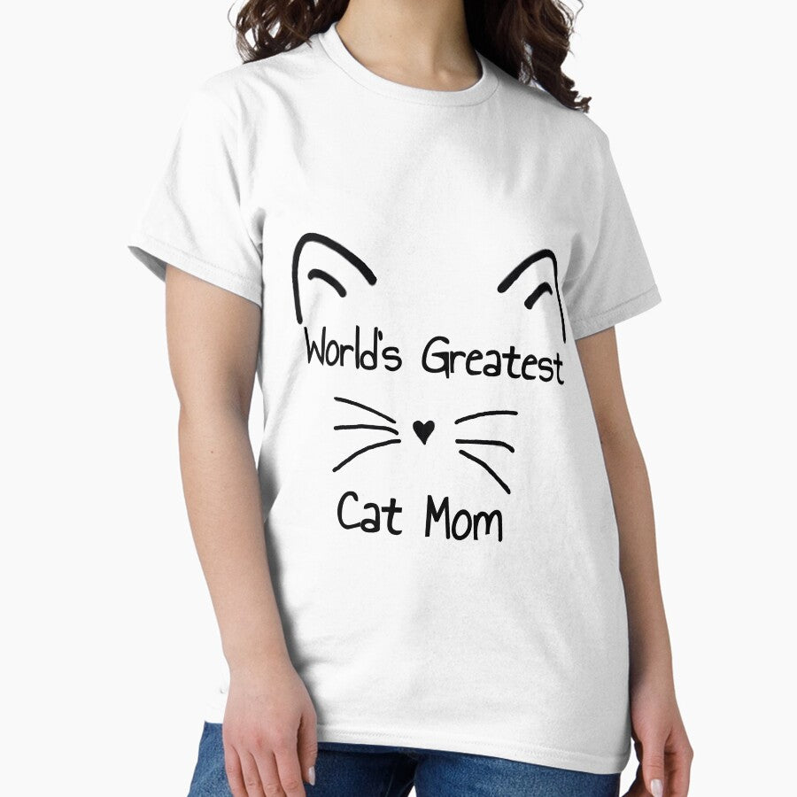 Worlds Greatest Cat Mom Classic T-Shirt