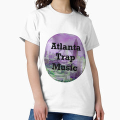 Atlanta Trap Music Vinyl Classic T Shirt