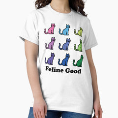 Feline Good Cat Lover Art Classic T-Shirt