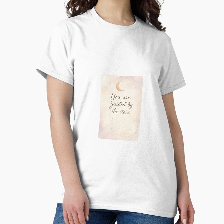 You Are Guided By The Stars Classic T-Shirt