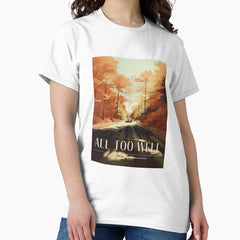 All Too Well Poster Sticker Classic T Shirt