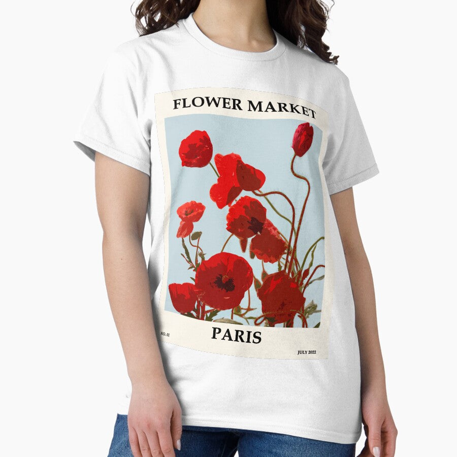 Flower market poster, Paris - Poppy flowers Classic T-Shirt