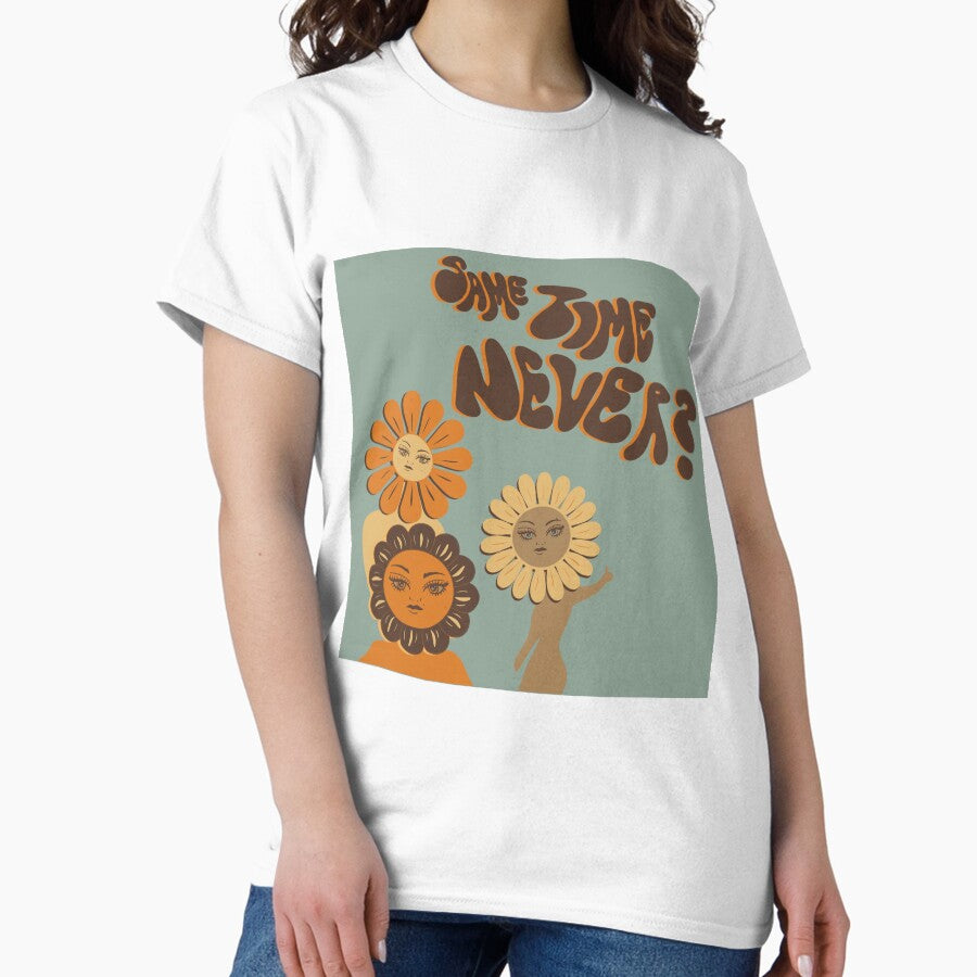 Retro Flower Same Time Never Classic T-Shirt