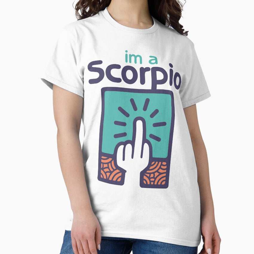 Im a Scorpio Classic T-Shirt