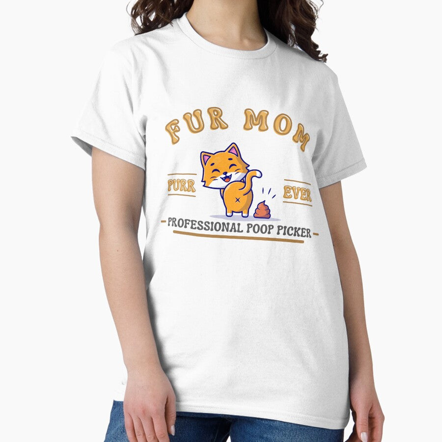 FUR MOM: Professional Poop Picker - Cat version Classic T-Shirt