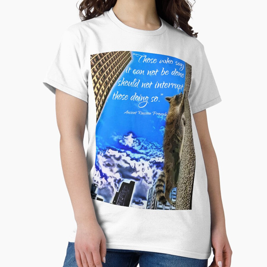 Ancient Raccoon Proverb Classic T Shirt